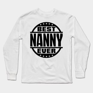 Best Nanny Ever Long Sleeve T-Shirt